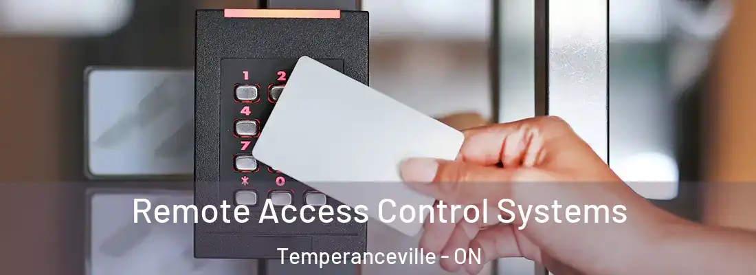  Remote Access Control Systems Temperanceville - ON