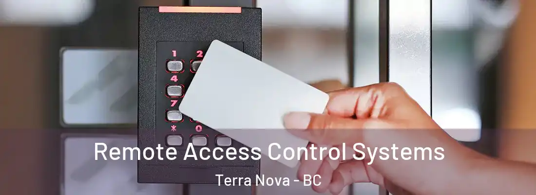  Remote Access Control Systems Terra Nova - BC