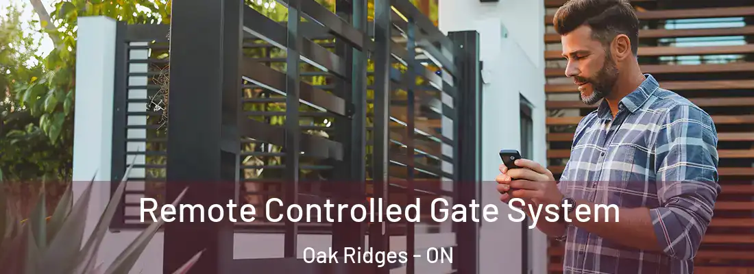  Remote Controlled Gate System Oak Ridges - ON