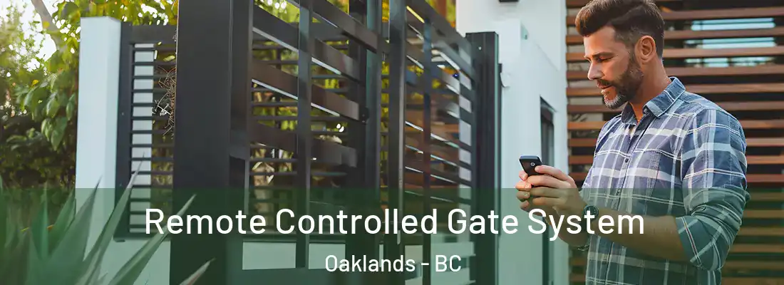  Remote Controlled Gate System Oaklands - BC