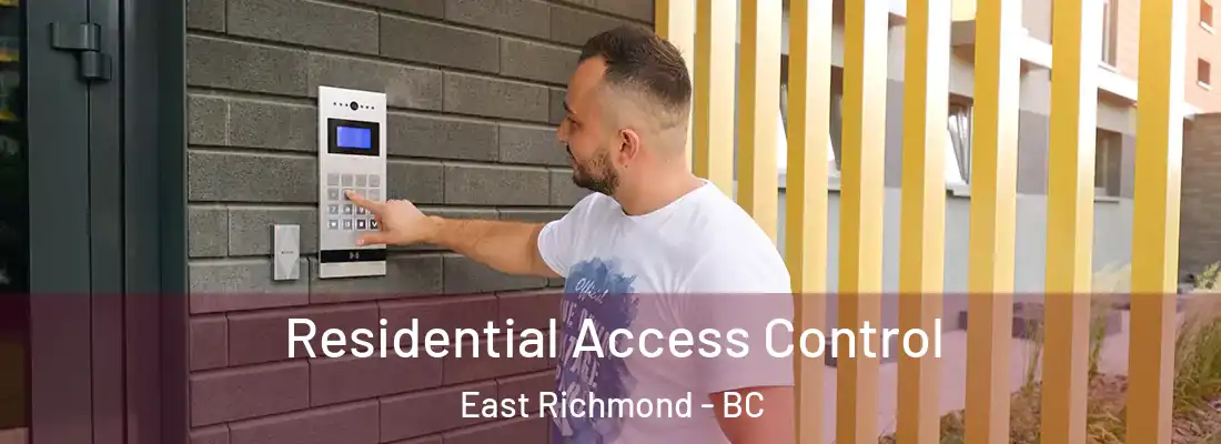  Residential Access Control East Richmond - BC