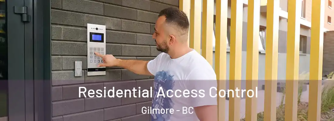  Residential Access Control Gilmore - BC