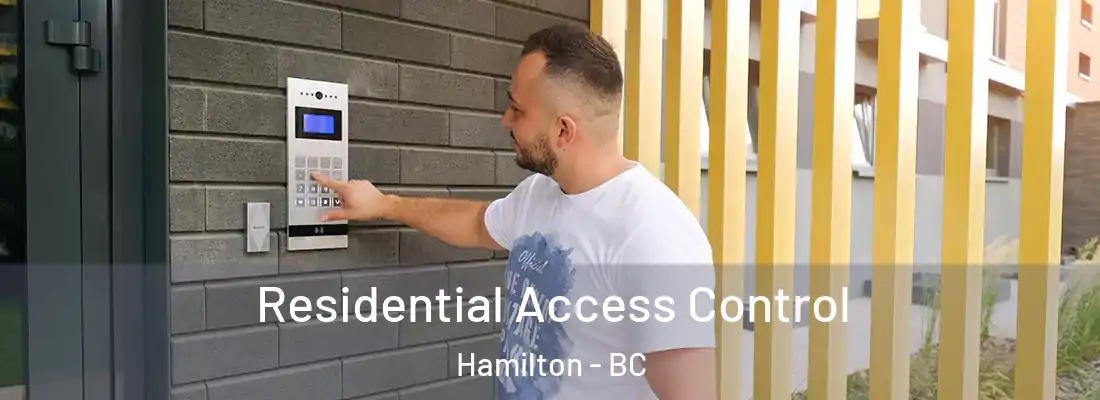  Residential Access Control Hamilton - BC