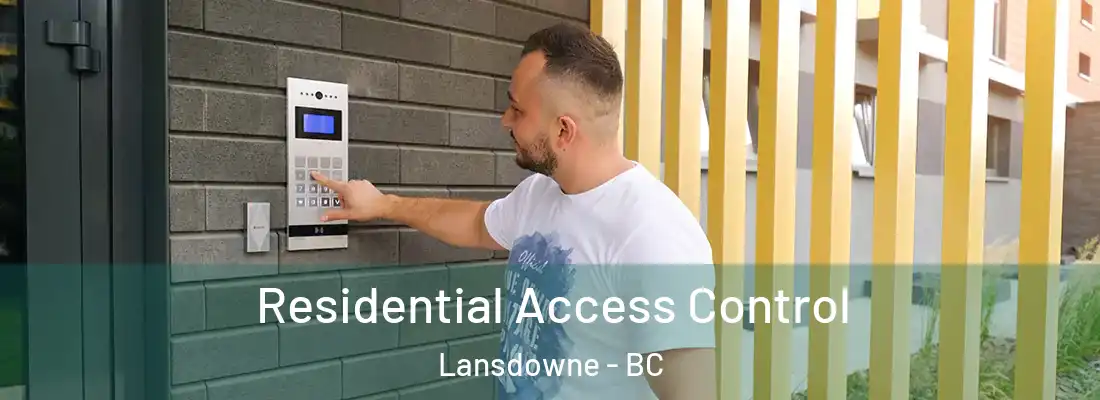  Residential Access Control Lansdowne - BC