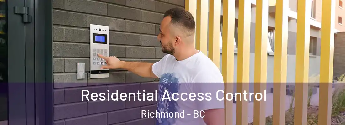  Residential Access Control Richmond - BC