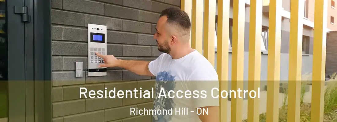  Residential Access Control Richmond Hill - ON