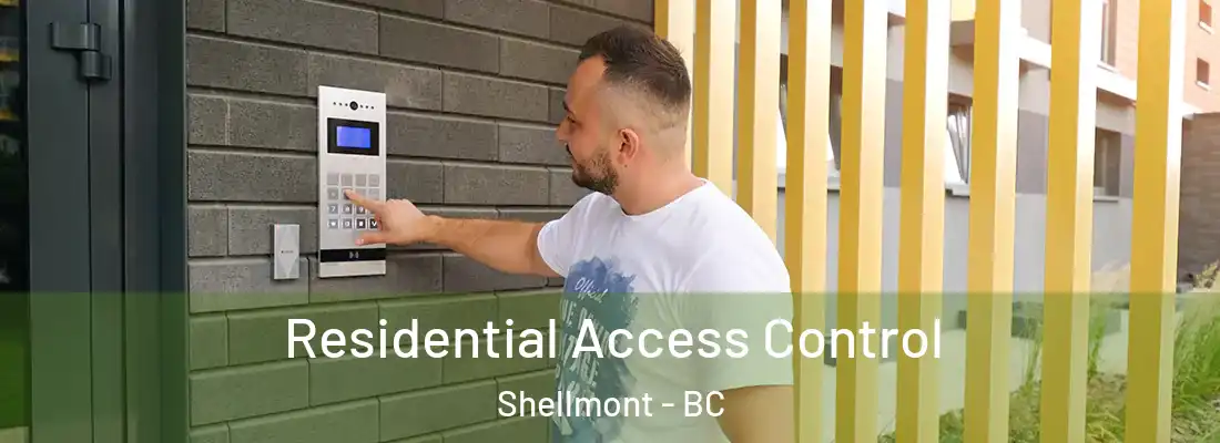  Residential Access Control Shellmont - BC