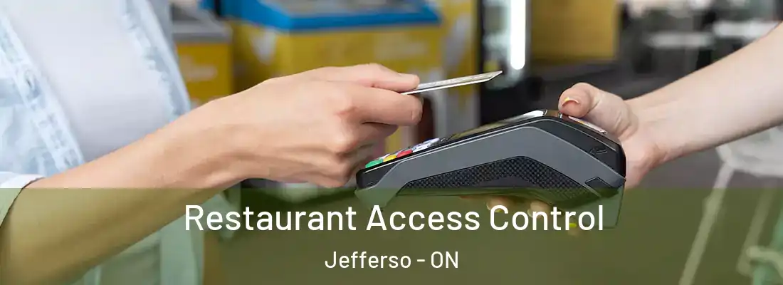  Restaurant Access Control Jefferso - ON