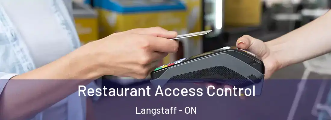  Restaurant Access Control Langstaff - ON