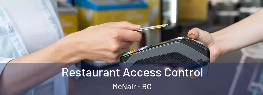 Restaurant Access Control McNair - BC