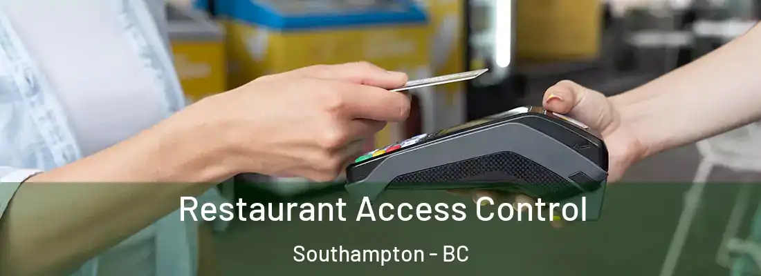 Restaurant Access Control Southampton - BC