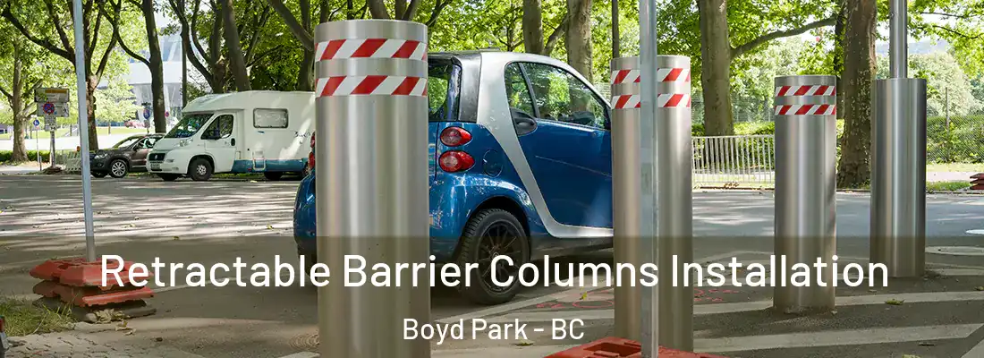  Retractable Barrier Columns Installation Boyd Park - BC