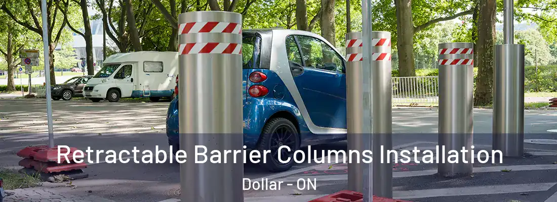  Retractable Barrier Columns Installation Dollar - ON