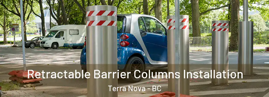  Retractable Barrier Columns Installation Terra Nova - BC