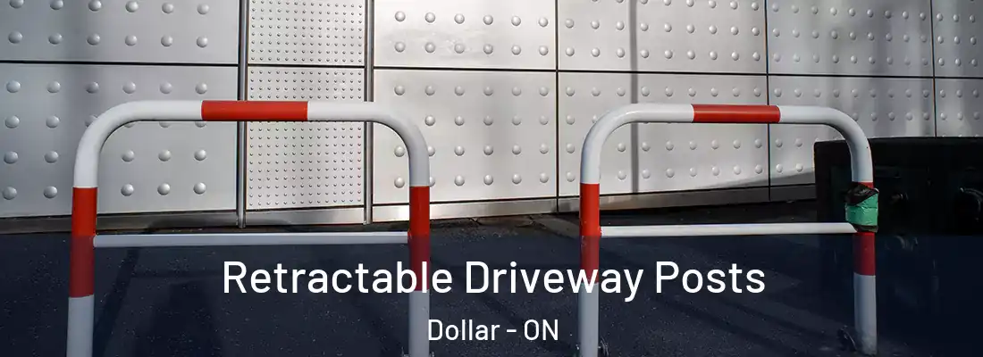  Retractable Driveway Posts Dollar - ON