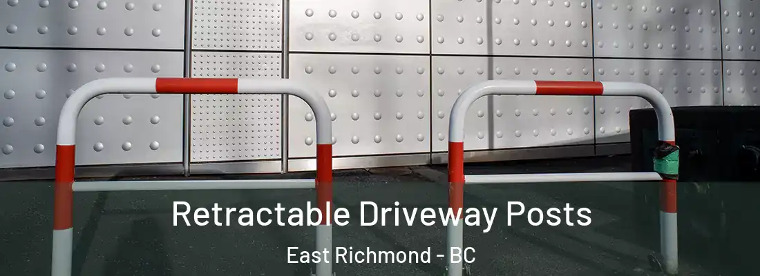  Retractable Driveway Posts East Richmond - BC
