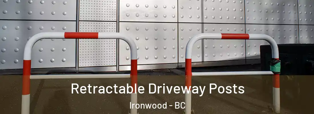  Retractable Driveway Posts Ironwood - BC