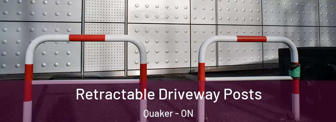  Retractable Driveway Posts Quaker - ON