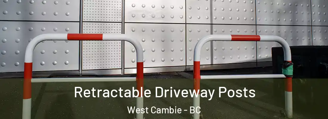  Retractable Driveway Posts West Cambie - BC