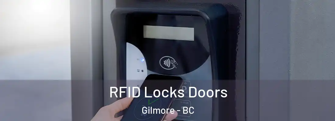  RFID Locks Doors Gilmore - BC