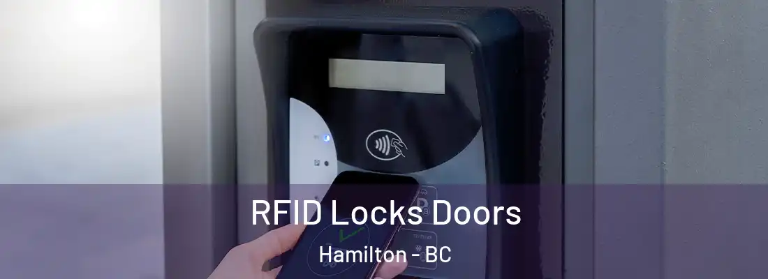  RFID Locks Doors Hamilton - BC