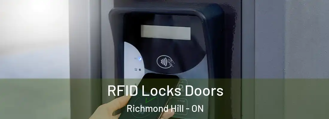  RFID Locks Doors Richmond Hill - ON