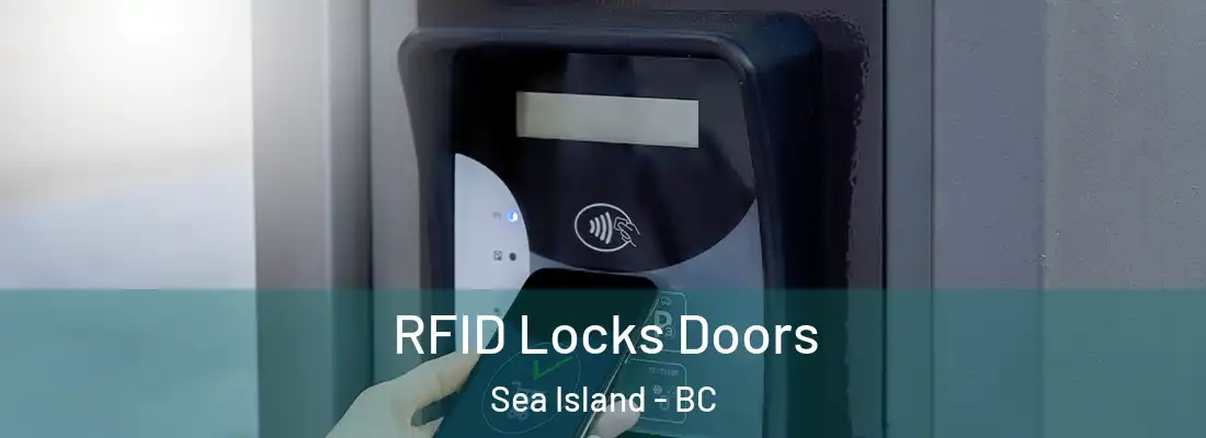  RFID Locks Doors Sea Island - BC