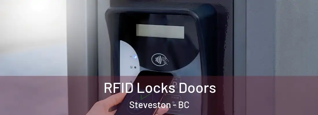  RFID Locks Doors Steveston - BC