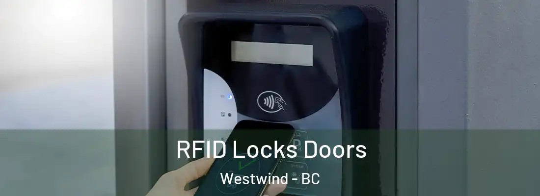  RFID Locks Doors Westwind - BC