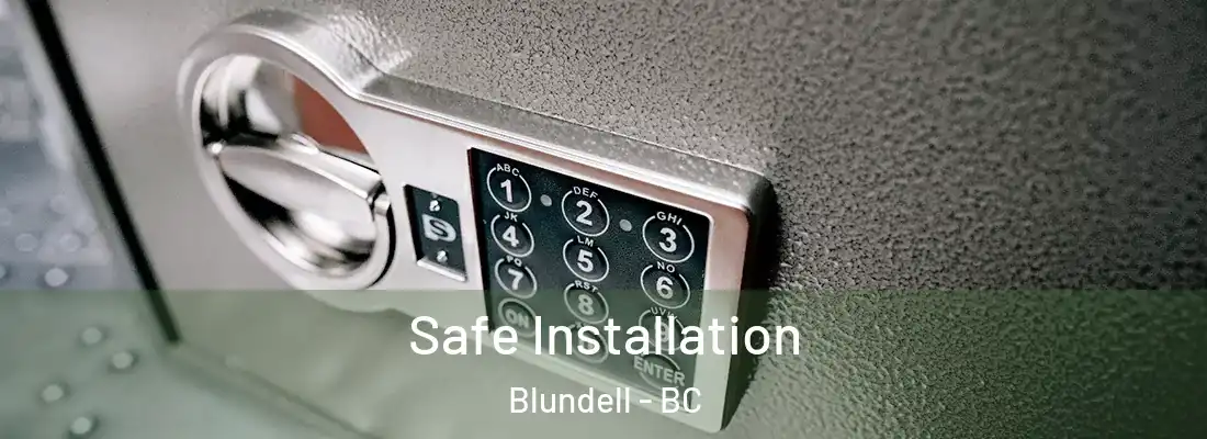  Safe Installation Blundell - BC