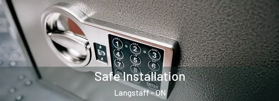  Safe Installation Langstaff - ON