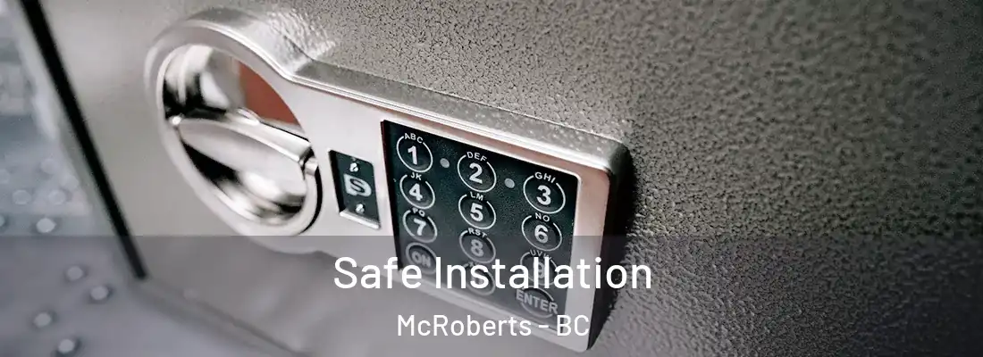  Safe Installation McRoberts - BC