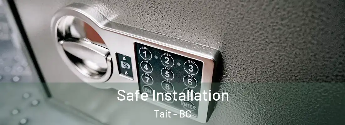  Safe Installation Tait - BC
