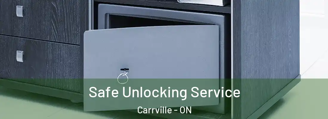  Safe Unlocking Service Carrville - ON