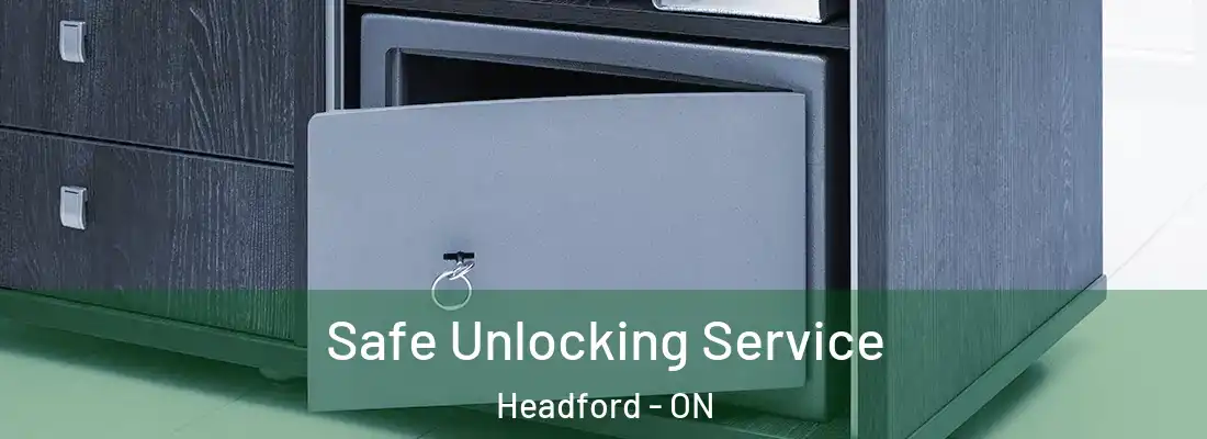  Safe Unlocking Service Headford - ON