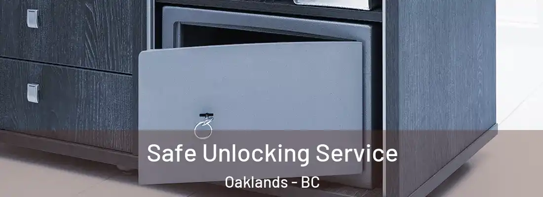 Safe Unlocking Service Oaklands - BC