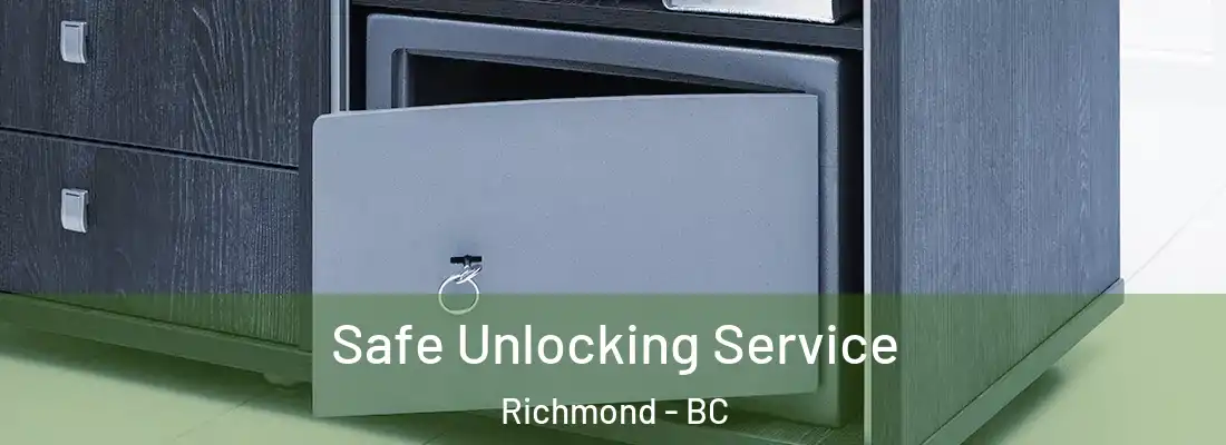  Safe Unlocking Service Richmond - BC
