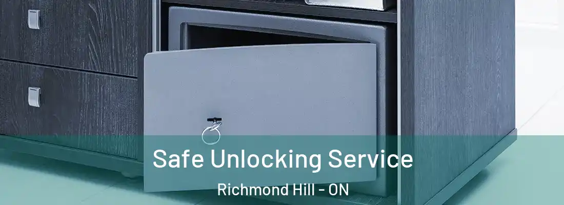  Safe Unlocking Service Richmond Hill - ON