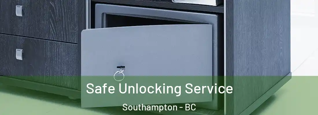  Safe Unlocking Service Southampton - BC