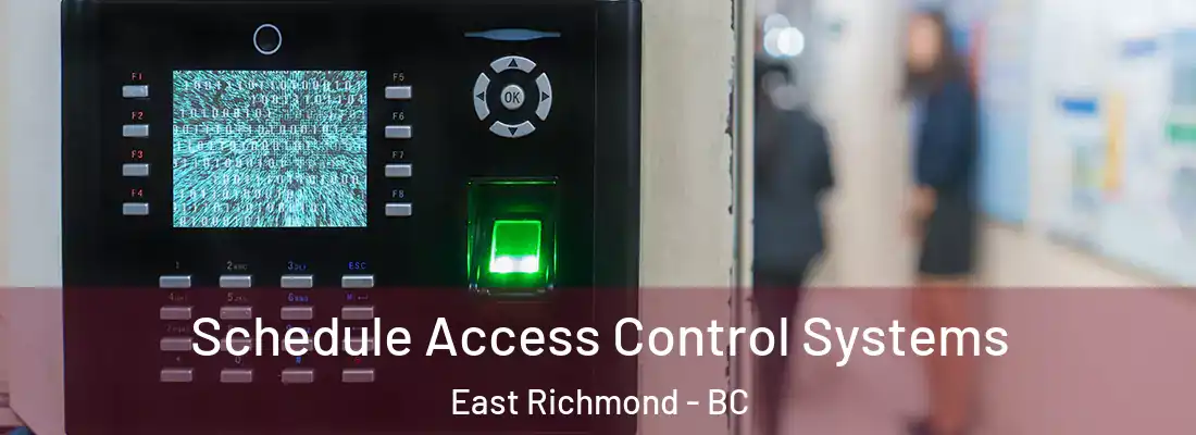  Schedule Access Control Systems East Richmond - BC