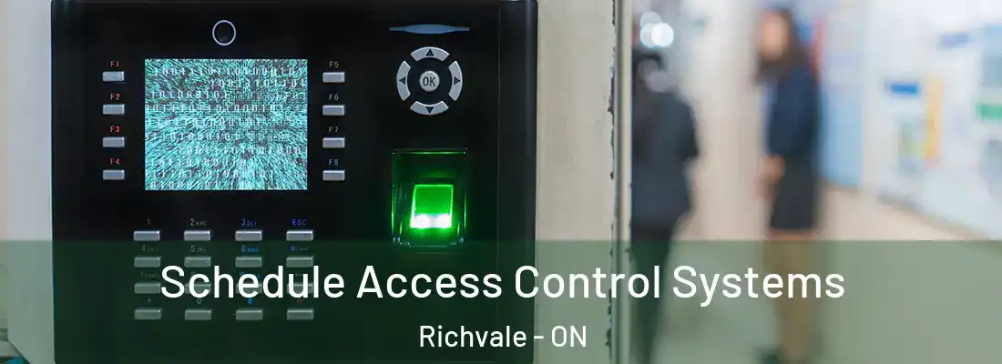  Schedule Access Control Systems Richvale - ON