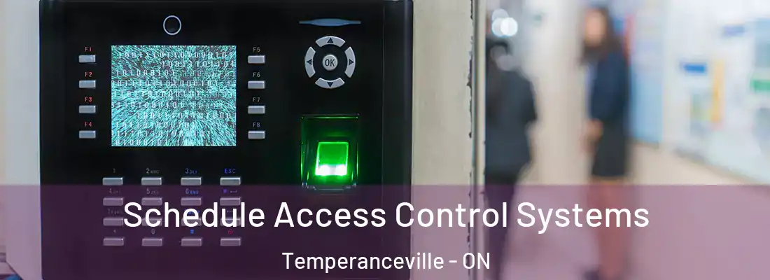  Schedule Access Control Systems Temperanceville - ON