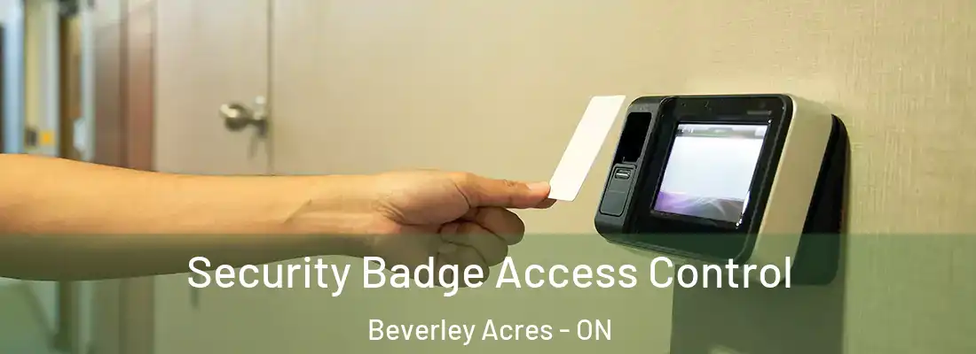  Security Badge Access Control Beverley Acres - ON