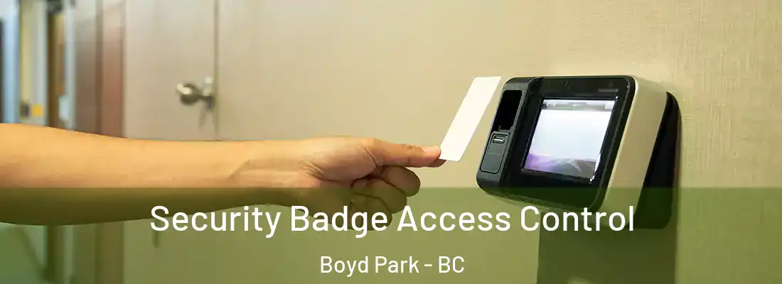  Security Badge Access Control Boyd Park - BC