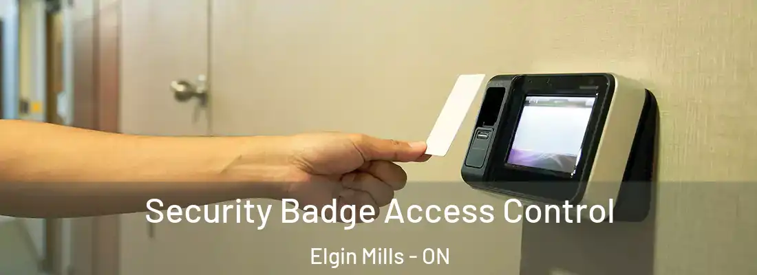  Security Badge Access Control Elgin Mills - ON