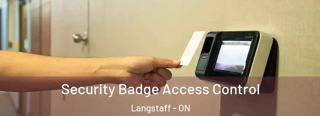  Security Badge Access Control Langstaff - ON