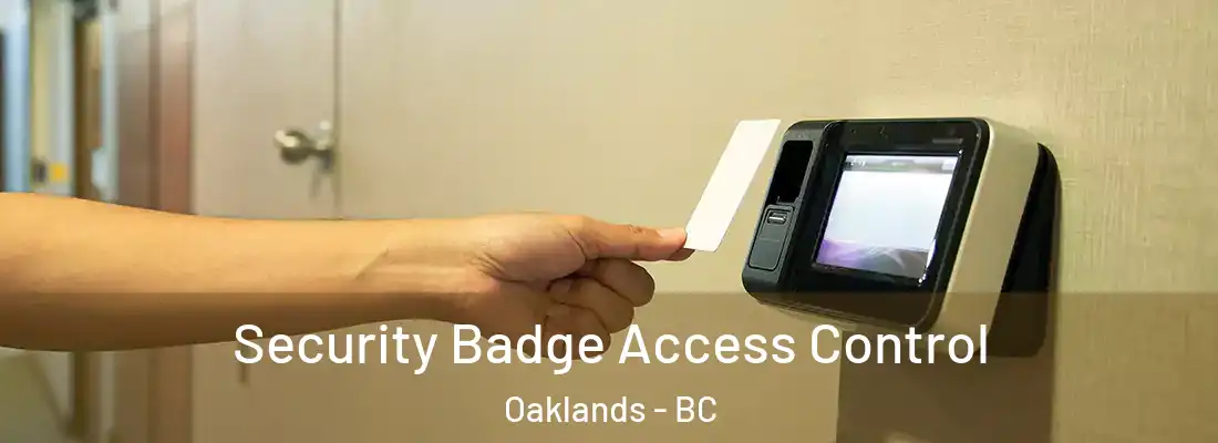  Security Badge Access Control Oaklands - BC