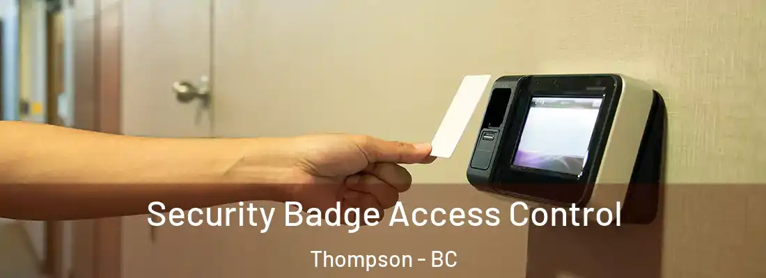 Security Badge Access Control Thompson - BC