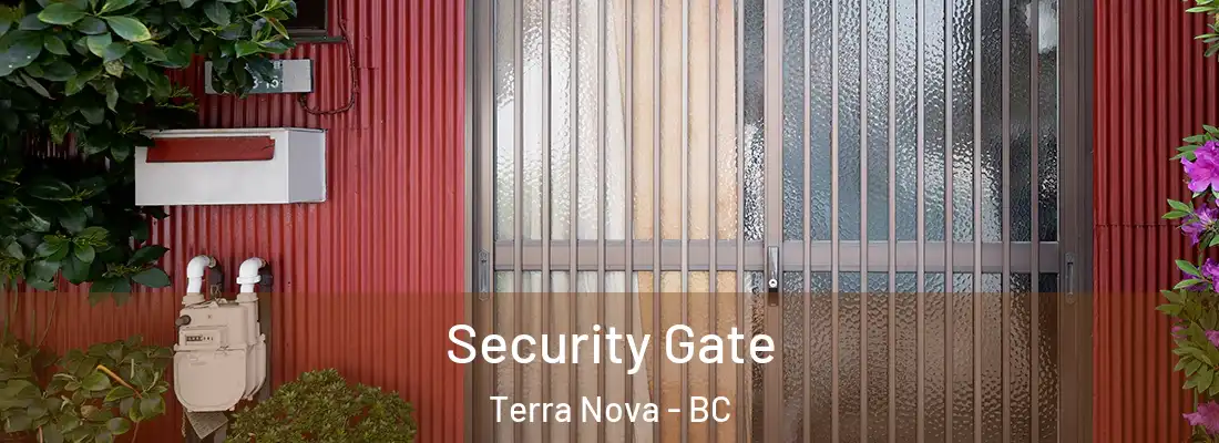  Security Gate Terra Nova - BC