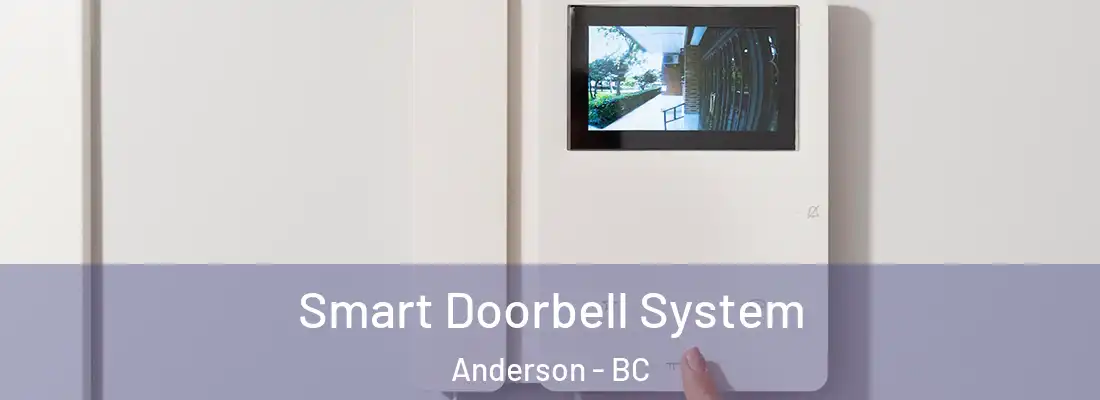  Smart Doorbell System Anderson - BC